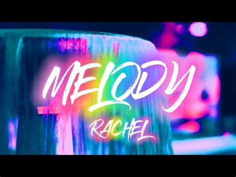 rachel melody|song rachel i been thinking.